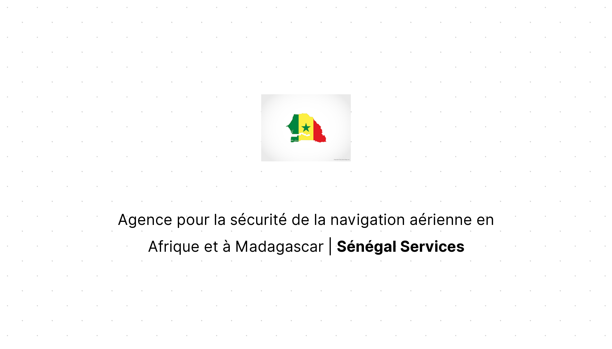 Agence pour la sécurité de la navigation aérienne en Afrique et à